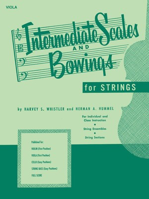 Intermediate Scales And Bowings - Cello - Harvey S. Whistler|Herman A. Hummel - Cello Rubank Publications Cello Solo Part