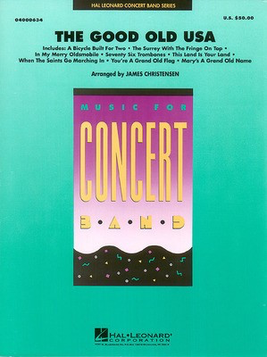 The Good Old USA - James Christensen Hal Leonard Score/Parts