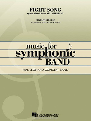 Fight Song (Quick March from All American) - Hal Leonard Score/Parts