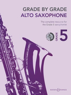 Grade By Grade - Alto Saxophone Grade 5/CD -  B&H BH12876