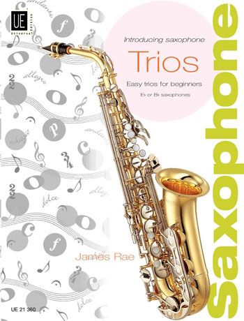 Introducing Saxophone Trios Easy Trios - Rae James - Universal