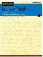 Debussy, Mahler and More - Volume 2 - The Orchestra Musician's CD-ROM Library - Bassoon - Claude Debussy|Gustav Mahler - Bassoon Hal Leonard CD-ROM