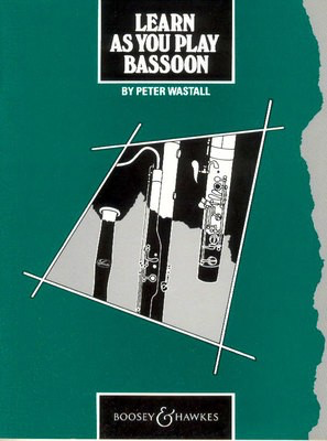Learn As You Play  - Bassoon by Wastall Boosey & Hawkes BH2500040