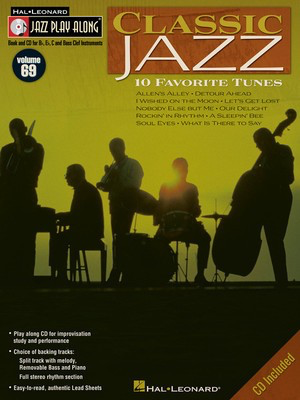 Classic Jazz - Jazz Play-Along Volume 69 - Various - Bb Instrument|Bass Clef Instrument|C Instrument|Eb Instrument Hal Leonard Lead Sheet /CD