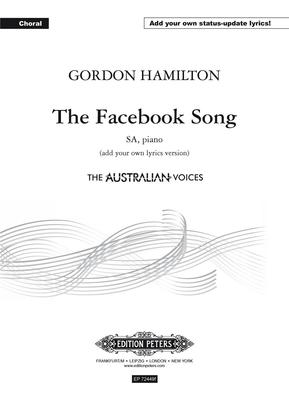 Facebook Song - for SA and Piano add lyrics - Gordon Hamilton - SA Edition Peters Choral Score Octavo
