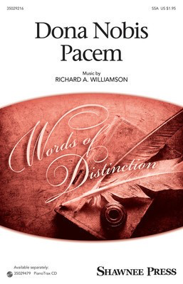 Dona Nobis Pacem - Together We Sing Series - Richard A. Williamson - SSA Traditional Latin Text Shawnee Press Octavo