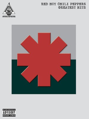Red Hot Chili Peppers - Greatest Hits - Guitar Recorded Versions - Guitar Hal Leonard Guitar TAB with Lyrics & Chords