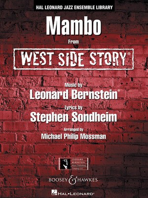 Mambo - from West Side Story - Leonard Bernstein - Michael Philip Mossman Leonard Bernstein Music Publishing Co. Score/Parts
