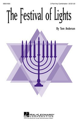 The Festival of Lights - 2-Part Tom Anderson Hal Leonard Choral Score Octavo