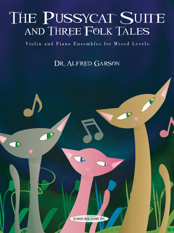 Pussycat Suite & Three Folk Tales