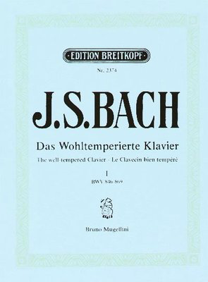 The Well-tempered Clavier Vol. 1 - BWV 846-869 - Johann Sebastian Bach - Piano Breitkopf & Hartel