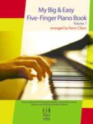 My Big & Easy Five-Finger Piano Volume 1