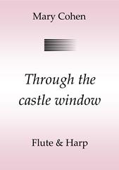 Through the Castle Window - Flute/Harp (Digital Download)