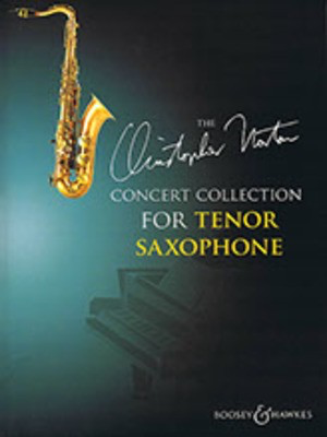 Concert Collection for Tenor Saxophone - Christopher Norton - Tenor Saxophone Boosey & Hawkes /CD