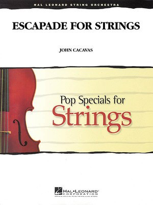 Escapade for Strings - John Cacavas - Hal Leonard Score/Parts