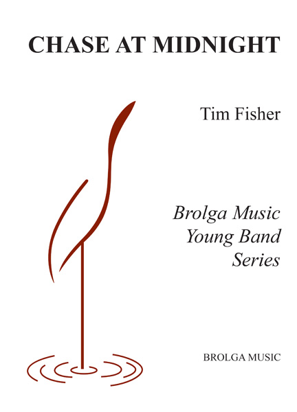 Fisher - Chase At Midnight - Concert Band grade 2.5 Brolga Music Publishing