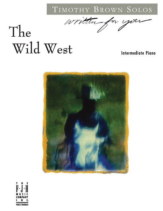 The Wild West - Piano (Digital Download)