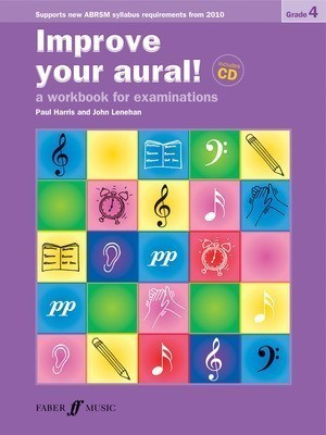 Improve your aural! Grade 4 (Book/CD) - a workbook for examinations - All Instruments John Lenehan|Paul Harris Faber Music /CD