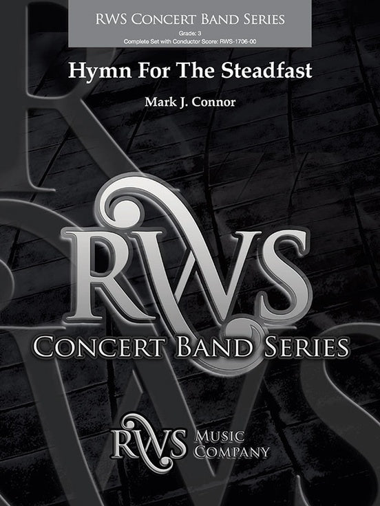 Hymn for the Steadfast - Concert Band Conductor Score & Parts (Digital Download)