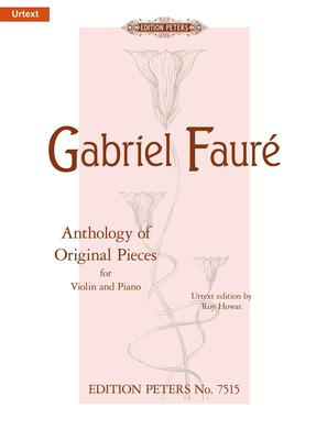 Faure - Anthology Of Original Pieces - Violin/Piano Accompaniment - Peters EP7515