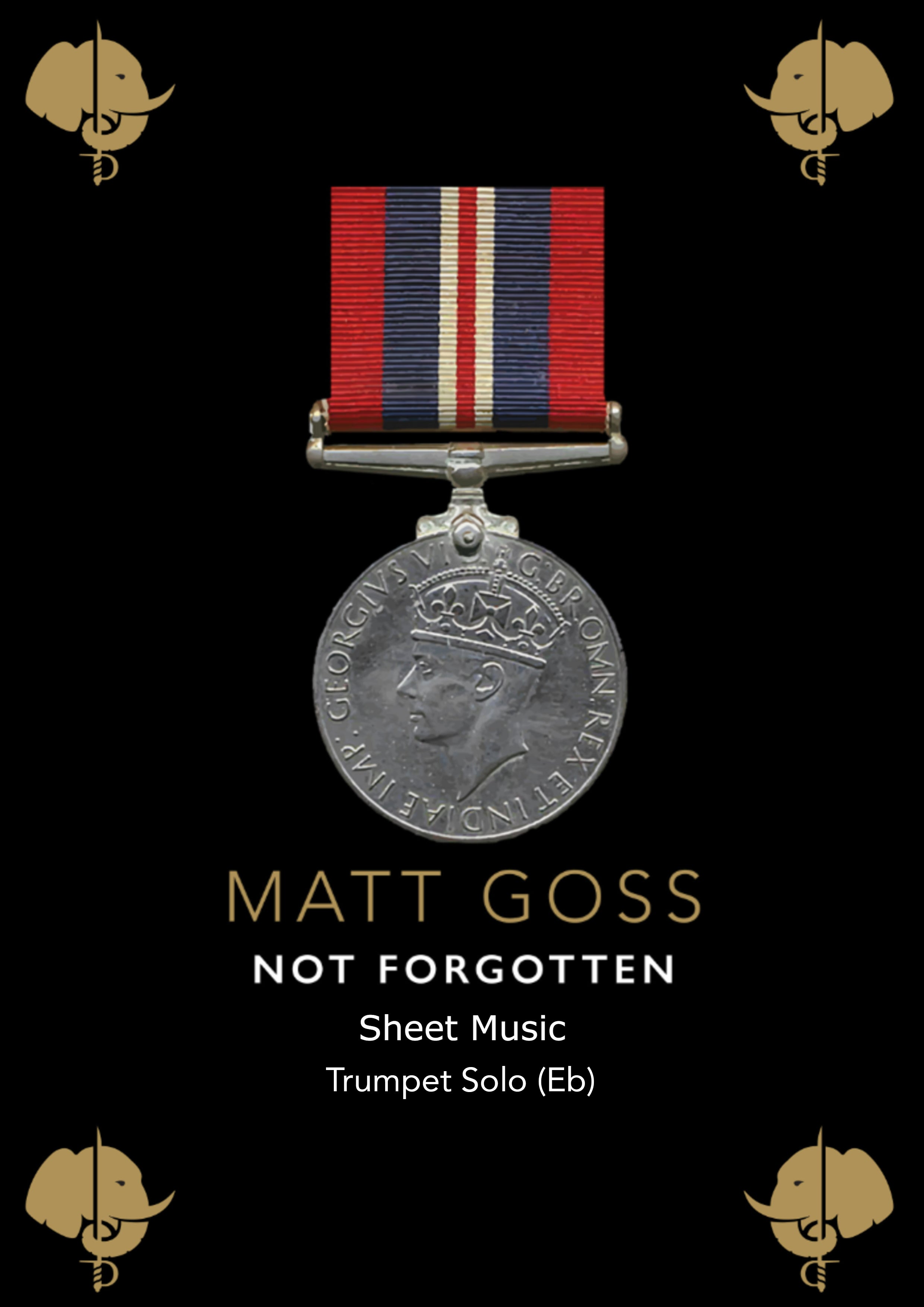 Not Forgotten - Trumpet in Eb Part (Digital Download)