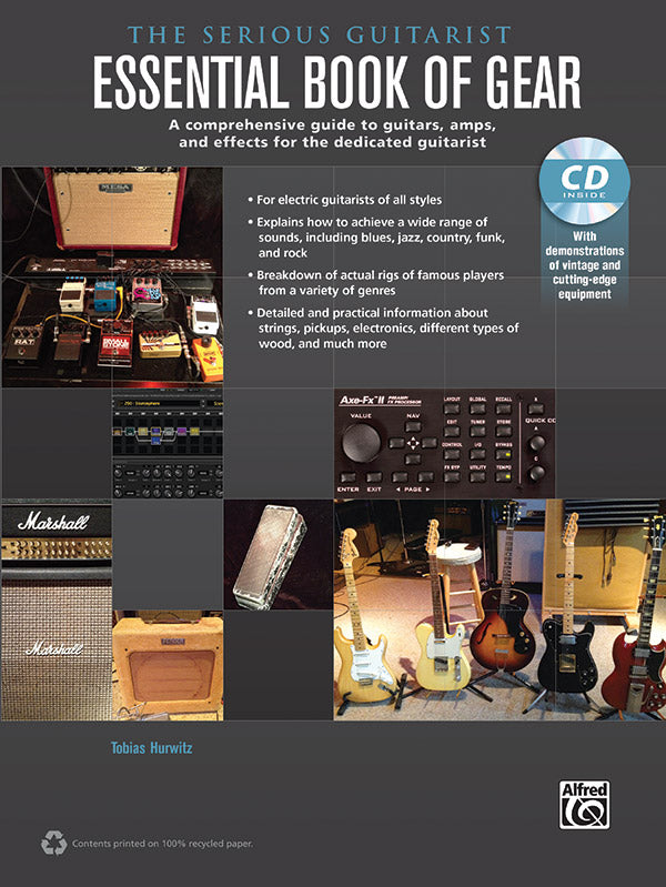 The Serious Guitarist: Essential Book of Gear BkCd
