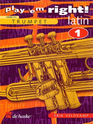 Play 'Em Right Latin - Vol. 1 - Trumpet - Erik Veldkamp - Trumpet De Haske Publications