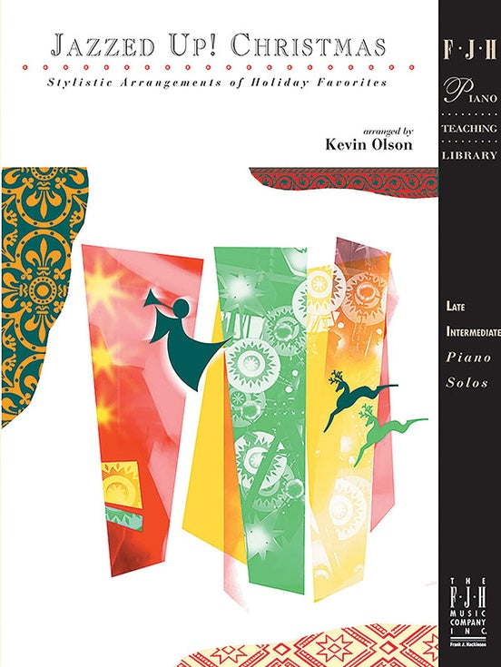 Jazzed Up! Christmas for Piano - Olson - FJH1270
