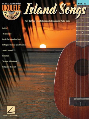 Island Songs - Ukulele Play-Along Volume 22 - Various - Ukulele Hal Leonard /CD