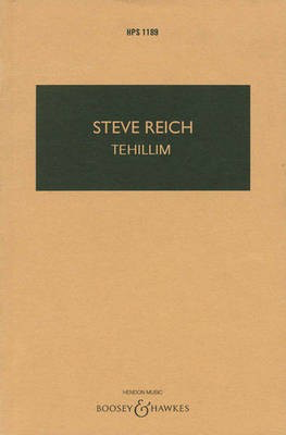 Tehillim - for Voices and Ensemble (or Chamber Orchestra) - Steve Reich - Boosey & Hawkes Study Score Score