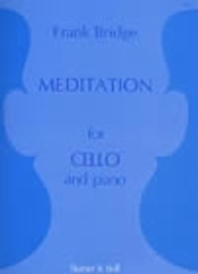 Meditation - for cello and piano - Frank Bridge - Cello Stainer & Bell