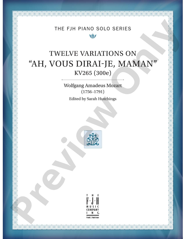 Mozart - Twelve Variations on "Ah, vous dirai-je, Maman" - Piano (Digital Download)