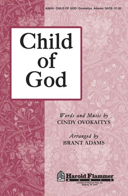 Child of God - Cindy Ovokaitys - SATB Brant Adams Shawnee Press Choral Score Octavo