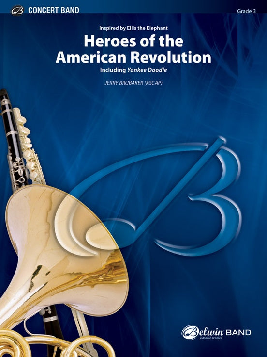 Heroes of the American Revolution - Concert Band Conductor Score & Parts (Digital Download)