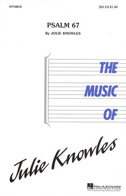 Psalm 67 - SSA - Julie Knowles - SSA Hal Leonard Choral Score Octavo