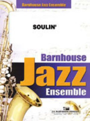 Soulin' - Larry Neeck - C.L. Barnhouse Company Score/Parts