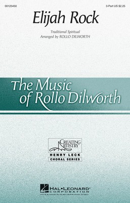 Elijah Rock - 3-Part Treble Rollo Dilworth Hal Leonard Octavo