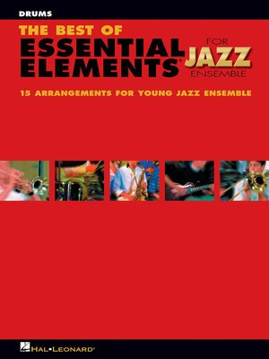 The Best of Essential Elements for Jazz Ensemble - Drums - Michael Sweeney|Mike Steinel - Hal Leonard