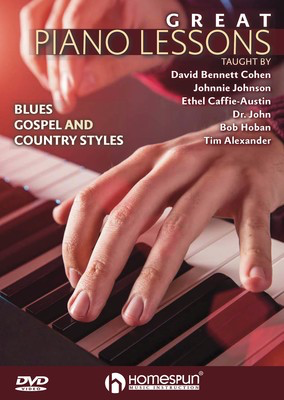 Great Piano Lessons: Blues, Gospel and Country Styles - David Bennett Cohen|Dr. John (Mac Rebennack)|Tim Alexander|Bob Hoban|Eth Homespun DVD
