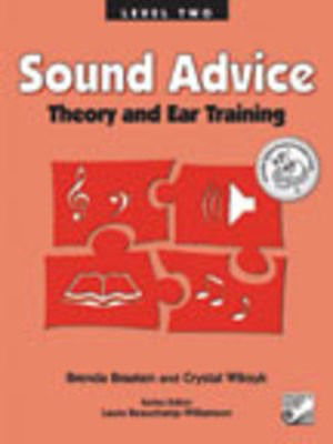 Sound Advice Level 2 - Theory and Ear Training - Brenda Braaten|Crystal Wiksyk - Frederick Harris Music