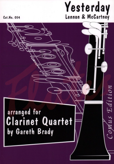 Lennon/McCartney - Yesterday - 4 Clarinets Score/Parts arranged by Brady Comus COMUS54