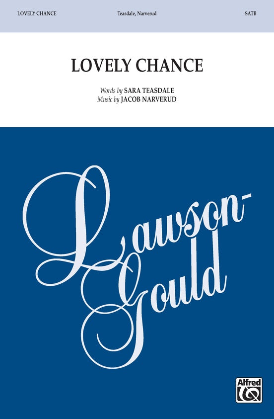 Lovely Chance - SATB Choral Octavo (Digital Download)