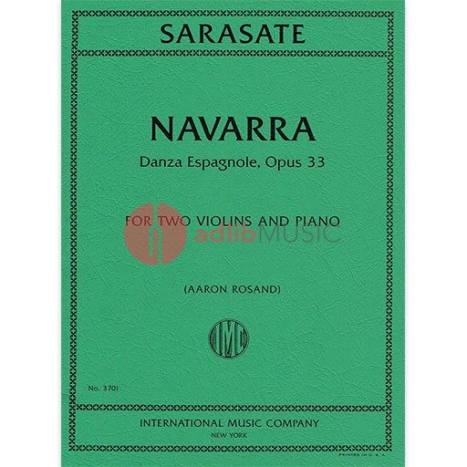 Sarasate - Navarra Danza Espagnole Op33 - 2 Violins/Piano Accompaniment IMC IMC3701