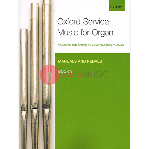 Thomas - Oxford Service Music for Organ: Manuals & Pedals Book 3 - Organ Solo Oxford 9780193372689