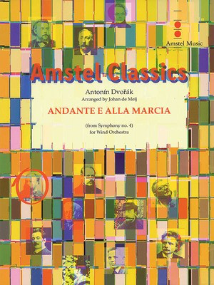 Andante e Alla Marcia (from Symphony No. 4) - Score and Parts - Antonin Dvorak - Johan de Meij Amstel Music Score/Parts