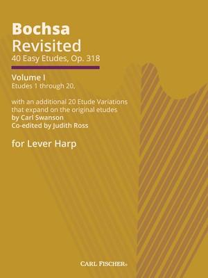 Bochsa Revisited - 40 Easy Etudes, Op. 318 - Vol. 1 - Etudes 1-20 with an additional 20 Etude Variations that expand on the or - Robert Nicholas Charles Bochsa - Harp Swanson Carl Fischer Spiral Bound