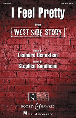 I Feel Pretty (from West Side Story) - SSA - Leonard Bernstein|Stephen Sondheim - SSA William Stickles Leonard Bernstein Music Publishing Co. Choral Score Octavo