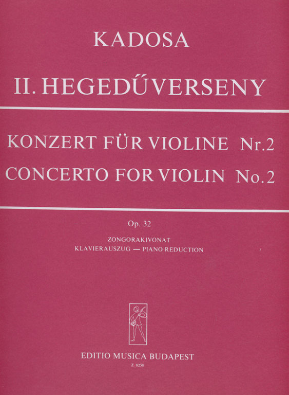 Kadosa - Concerto #2 Op32 - Violin/Piano Accompaniment EMB Z8258