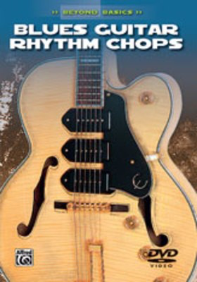 Beyond Basics Blues Guitar Rhythm Chops Dvd -