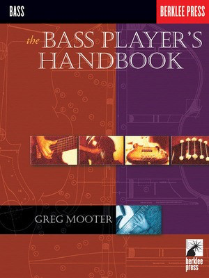 The Bass Player's Handbook - Bass Guitar Greg Mooter Berklee Press